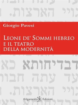 cover image of Leone de' Sommi Hebreo e il teatro della modernità